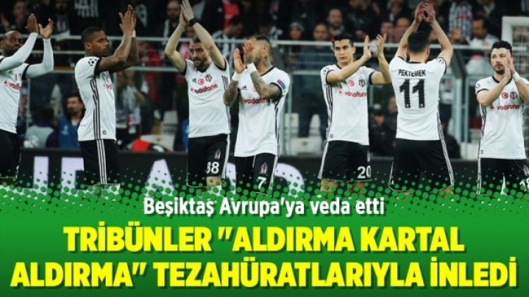 Beşiktaş Avrupa’ya veda etti