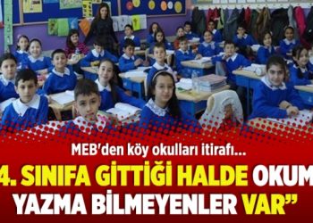 MEB’den köy okulları itirafı: 4. sınıfa gittiği halde okuma yazma bilmeyenler var