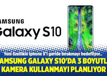 Samsung Galaxy S10’da 3 boyutlu kamera kullanmayı planlıyor