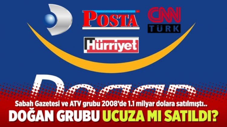 Doğan Grubu ucuza mı satıldı?