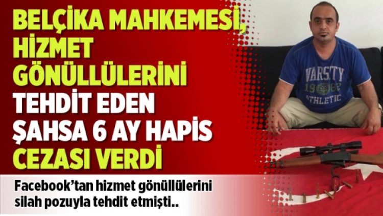 Belçika mahkemesi, hizmet gönüllülerini tehdit eden şahsa 6 ay hapis cezası verdi