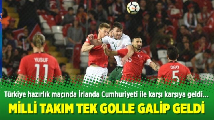 Milli Takım tek golle galip geldi