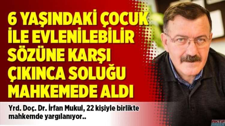 6 yaşındaki çocukla evlenilebilir sözüne karşı çıkınca soluğu mahkemede aldı