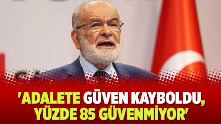 SP Lideri Temel Karamollaoğlu: ‘Adalete güven kayboldu, yüzde 85 güvenmiyor’