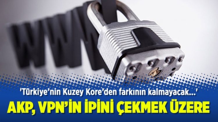 AKP, VPN’in ipini çekmek üzere