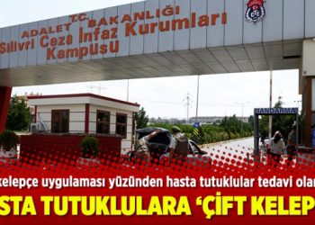 Hasta tutuklulara ‘çift kelepçe’