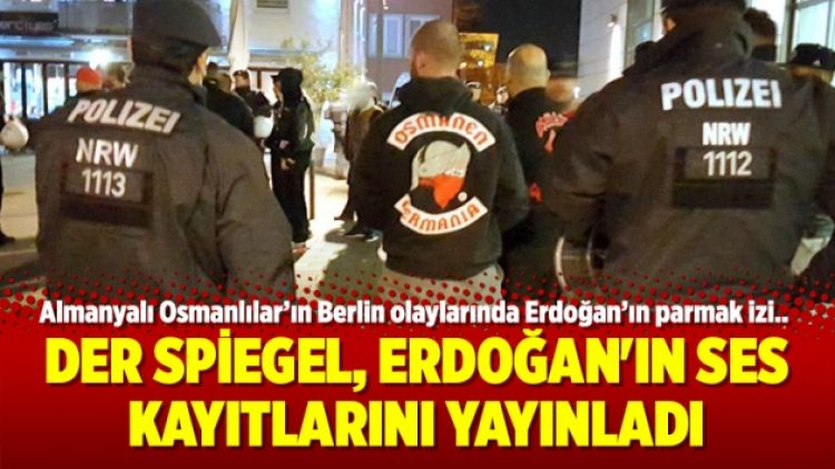 Der Spiegel, Erdoğan’ın ses kayıtlarını yayınladı