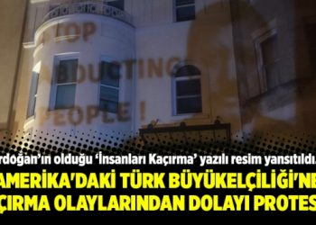 Amerika’daki Türk Büyükelçiliği’ne kaçırma olaylarından dolayı protesto