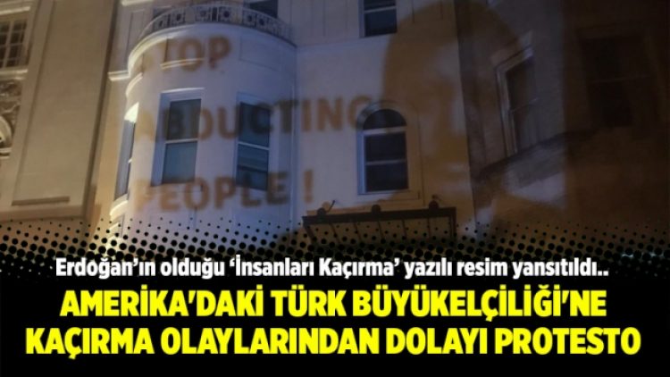 Amerika’daki Türk Büyükelçiliği’ne kaçırma olaylarından dolayı protesto
