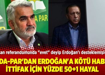 Hüda-Par’dan Erdoğan’a kötü haber: İttifak için yüzde 50+1 hayal
