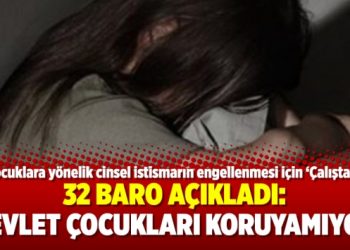 32 barodan çocuklar için ortak açıklama: Devlet çocukları koruyamıyor