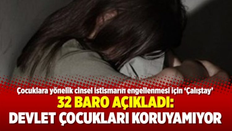 32 barodan çocuklar için ortak açıklama: Devlet çocukları koruyamıyor