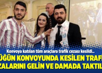 Düğün konvoyunda kesilen trafik cezalarını gelin ve damada taktılar