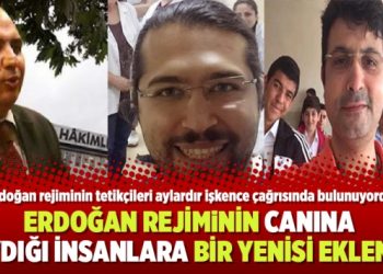 Erdoğan rejiminin canına kıydığı insanlara bir yenisi eklendi