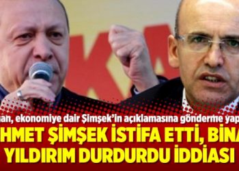 Mehmet Şimşek istifa etti, Binali Yıldırım durdurdu iddiası