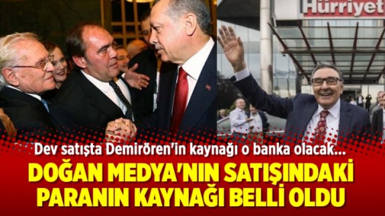 Doğan Medya’nın satışındaki paranın kaynağı belli oldu
