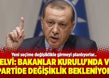 Selvi: Bakanlar Kurulu’nda ve partide önemli değişiklik bekleniyor