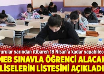 MEB sınavla öğrenci alacak liselerin listesini açıkladı