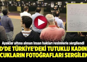 ABD’de Türkiye’deki tutuklu kadın ve çocukların fotoğrafları sergilendi