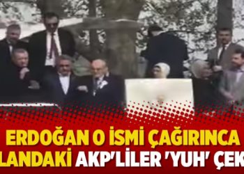Erdoğan o ismi çağırınca alandaki AKP’liler ‘yuh’ çekti