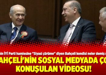 Bahçeli’nin sosyal medyada çok konuşulan videosu!