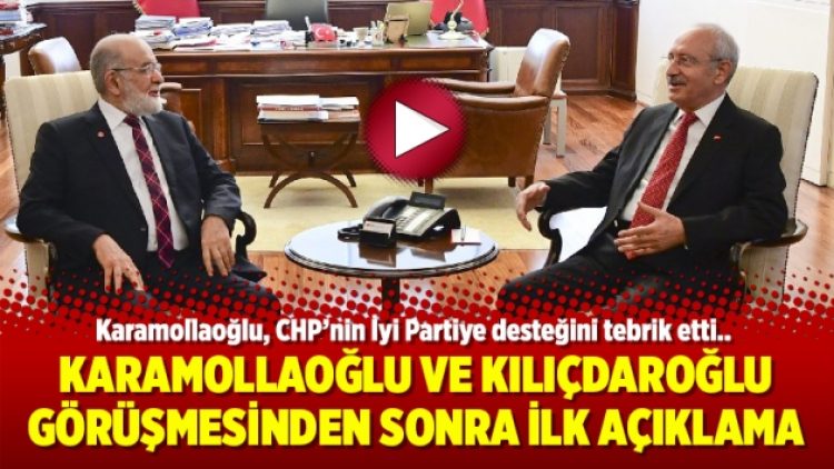 Karamollaoğlu ve Kılıçdaroğlu görüşmesinden sonra ilk açıklama