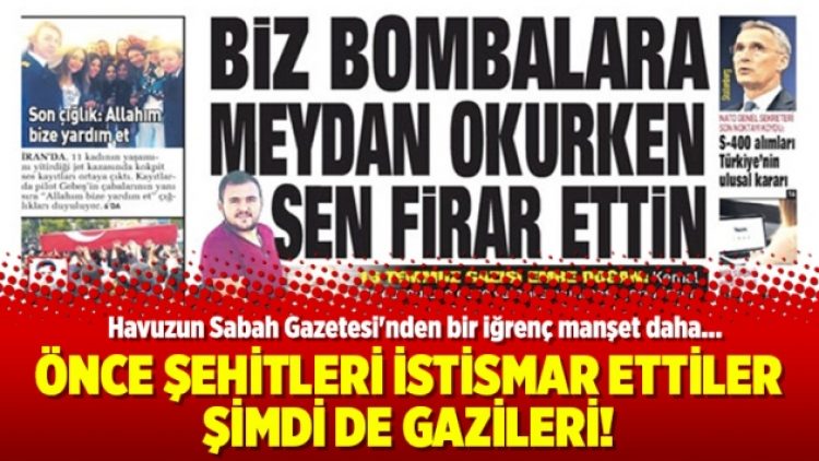 Önce şehitleri istismar ettiler şimdi de gazileri!