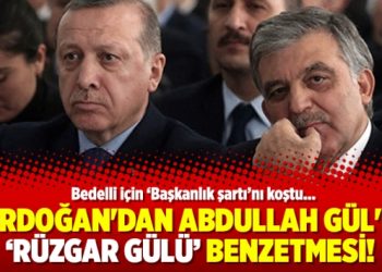 Erdoğan’dan Abdullah Gül’e rüzgar gülü benzetmesi!