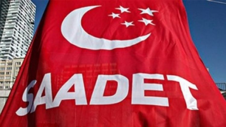 Saadet Partisi cumhurbaşkanı adayını bugün açıklıyor