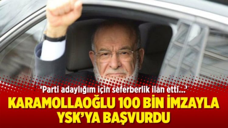 Karamollaoğlu 100 bin imzayla başvurdu