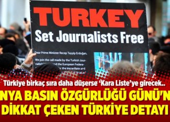 Dünya Basın Özgürlüğü Günü’nde dikkat çeken Türkiye detayı