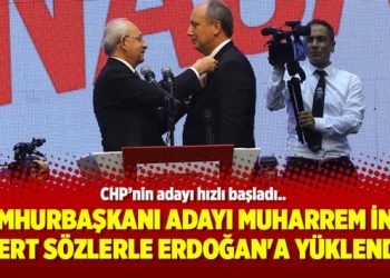 Cumhurbaşkanı Adayı Muharrem İnce sert sözlerle Erdoğan’a yüklendi