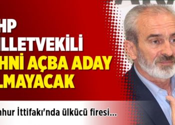 MHP Milletvekili Zihni Açba aday olmayacak