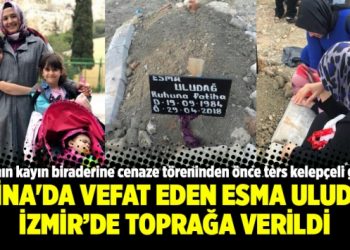 Atina’da vefat eden Esma Uludağ İzmir’de toprağa verildi
