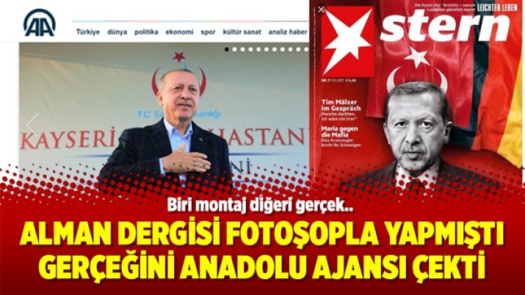 Alman Dergisi fotoşopla yapmıştı gerçeğini Anadolu Ajansı çekti