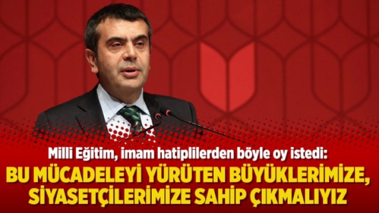 Milli Eğitim, öğrencilerden ‘siyasetçilerimize sahip çıkmalıyız’ diyerek oy istedi