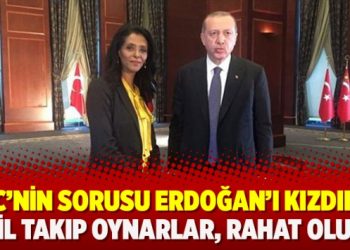 BBC’nin sorusu Erdoğan’ı kızdırdı: Zil takıp oynarlar, rahat olun