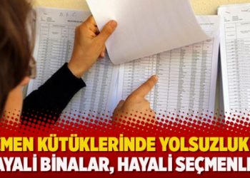 Seçmen kütüklerinde yolsuzluk izi: Hayali binalar, hayali seçmenler