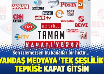 Yandaş medyaya ‘tek seslilik’ tepkisi: Kapat Gitsin