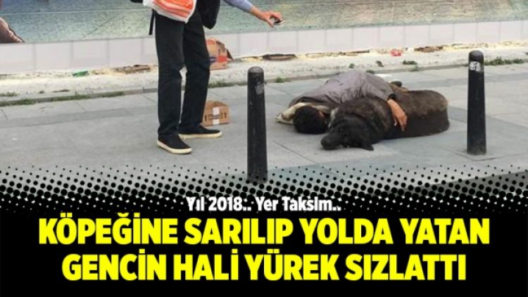 Köpeğine sarılıp yolda yatan gencin hali yürek sızlattı