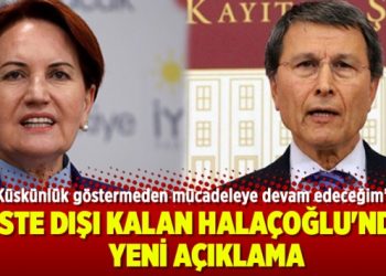 Liste dışı kalan Halaçoğlu’ndan yeni açıklama