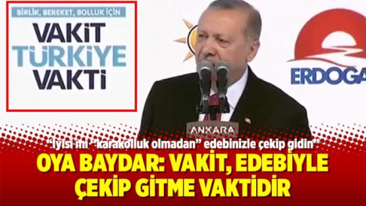 Oya Baydar: Vakit, edebiyle çekip gitme vaktidir