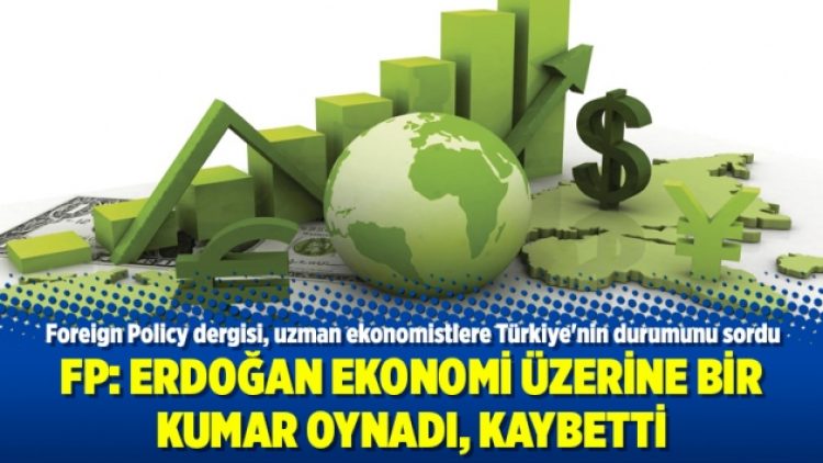 FP: Erdoğan ekonomi üzerine bir kumar oynadı, kaybetti