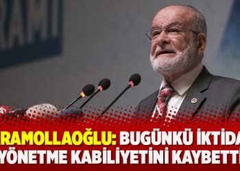 Karamollaoğlu: Bugünkü iktidar, yönetme kabiliyetini kaybetti