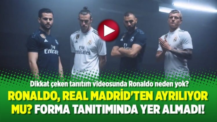 Ronaldo, Real Madrid’ten ayrılıyor mu? Forma tanıtımında yer almadı!