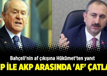 Bahçeli’nin af çıkışına Hükümet’ten yanıt