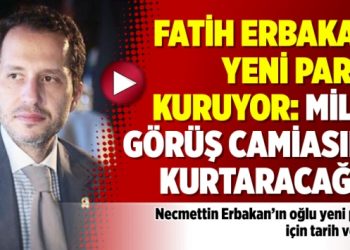 Fatih Erbakan yeni parti kuruyor: Milli Görüş camiasını kurtaracağız