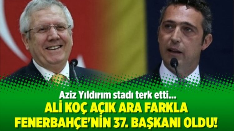Ali Koç açık ara farkla Fenerbahçe’nin 37. başkanı oldu!