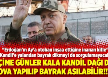 Seçime günler kala Kandil dağı düz ova yapılıp bayrak asılabilir!!!