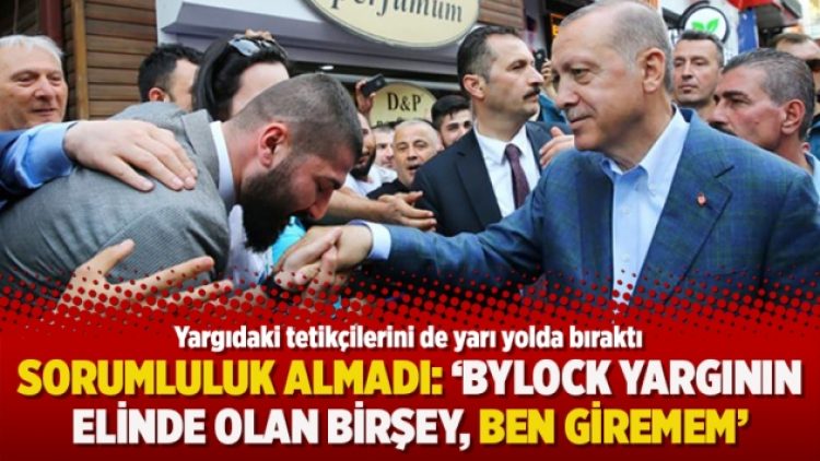 Sorumluluk almadı: ‘ByLock yargının elinde olan birşey, ben giremem’